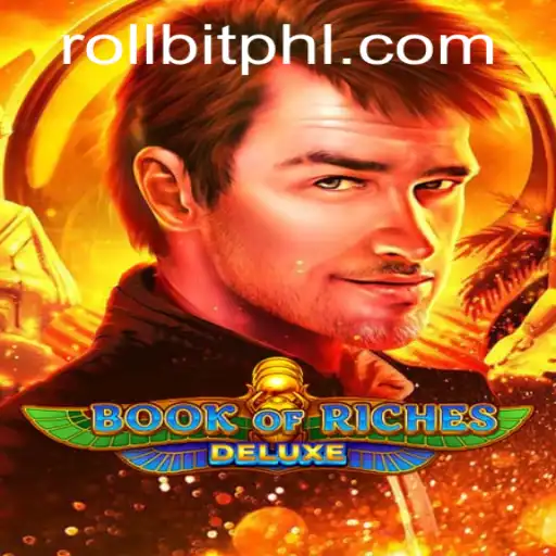 Exploring the World of Book of Riches Deluxe and Its Connection to Rollbit